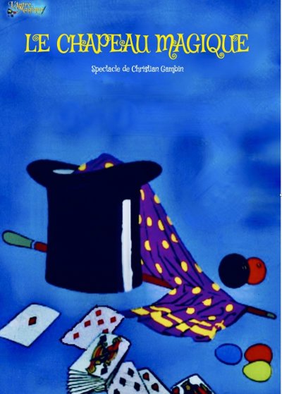 Le Chapeau Magique