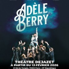 Adèle Berry - Théâtre Déjazet, Paris