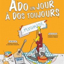 Ado Un Jour, A Dos Toujours - Théâtre de Jeanne, Nantes
