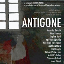 Antigone - Théâtre de l'Epée de bois, Paris