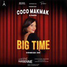 Big Time - Coco Makmak - La Scène Parisienne, Paris