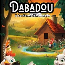 Dabadou et la Ferme Enchantée