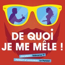 De Quoi je me Mêle -  L'Espace Gerson, Lyon