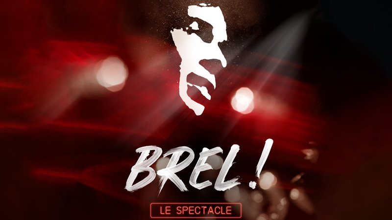 Brel ! Le Spectacle - Tournée