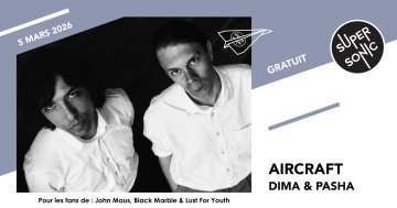 Aircraft • Dima & Pasha • Tout Debord