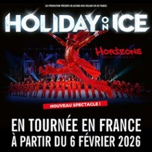 Holiday On Ice - Horizons - Paris & Tournée