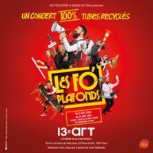 Les Fo'Plafonds - Le 13ème Art, Paris