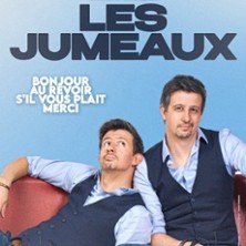 Les Jumeaux - Bonjour, Au Revoir, S'il Vous Plait, Merci - Tournée