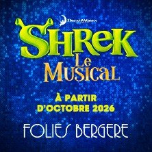 Shrek Le Musical - Mise en Scène de Philippe Hersen - Les Folies Bergère, Paris