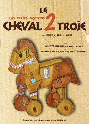 Les Petits Mythos : Le cheval de Troie