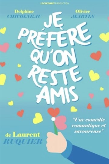 Je préfère qu'on reste amis