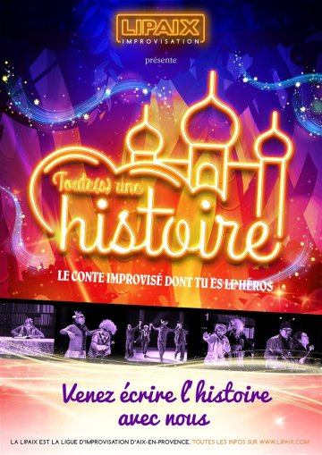 Conte improvisé, Toute(s) une histoire