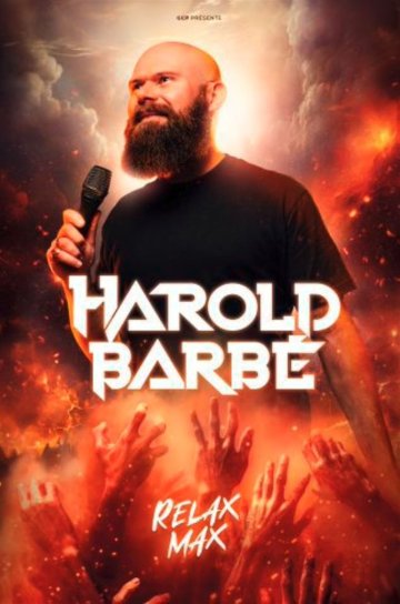 Harold Barbé dans Relax Max