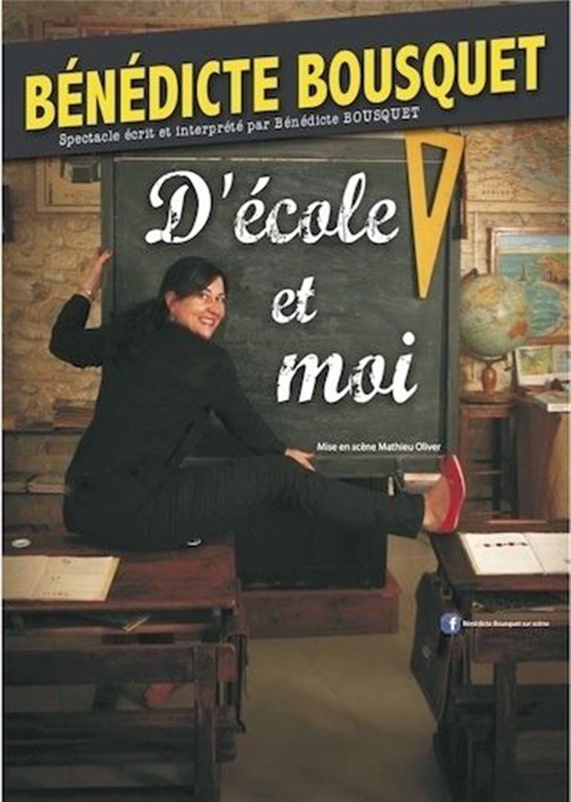 Bénédicte Bousquet dans D'école et moi