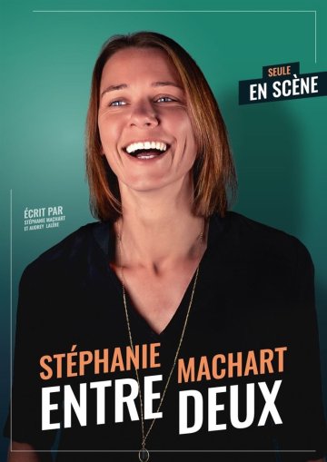 Stéphanie Machart dans Entre deux