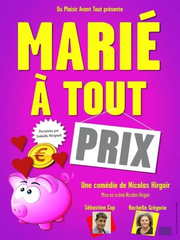 Marié à tout prix