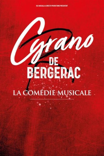 Cyrano de Bergerac, La Comédie Musicale