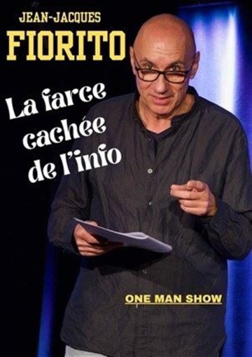 Jean-Jacques Fiorito dans La farce cachée de l'info