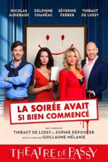 La soirée avait si bien commencé