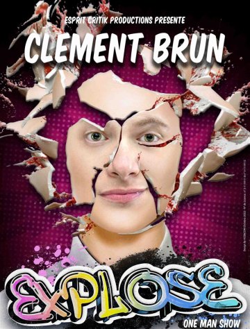 Clément Brun explose