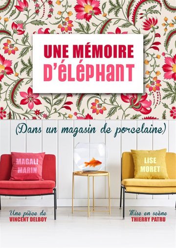 Mémoire d'éléphant dans un magasin de porcelaine