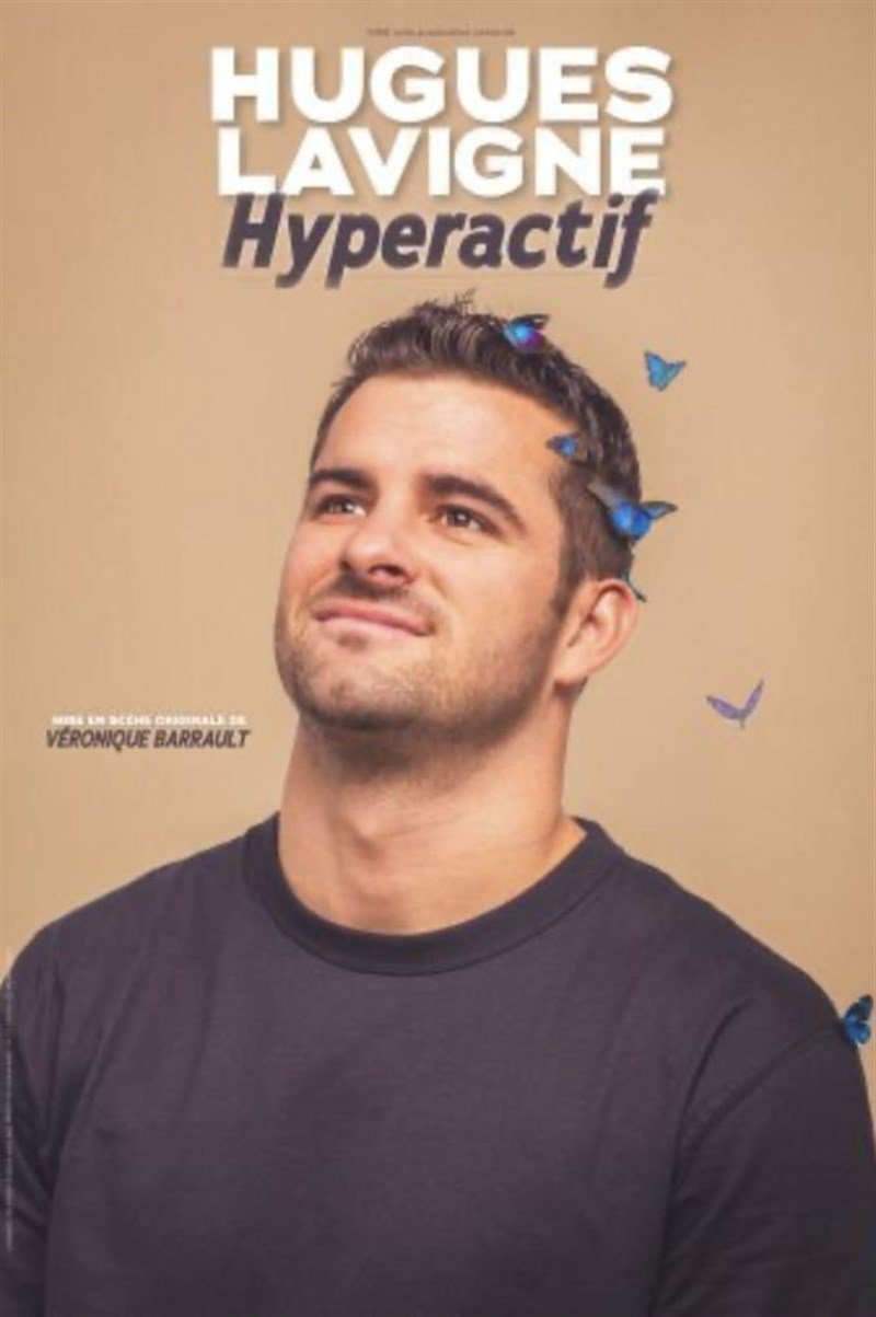 Hugues Lavigne dans Hyperactif
