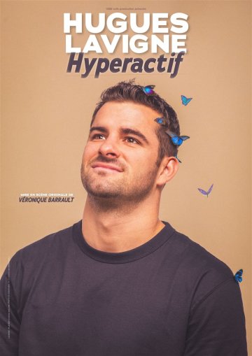 Hugues Lavigne dans Hyperactif