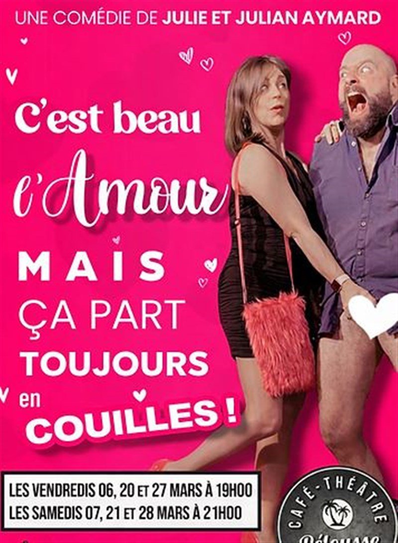 C'est beau l'amour, mais ça part toujours en couilles !