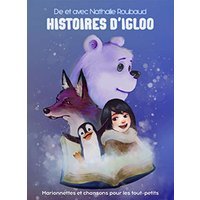 Histoires d'igloo