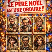 Le Père Noël est une Ordure