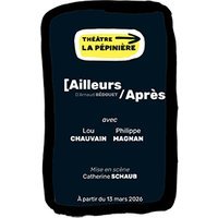Ailleurs / après