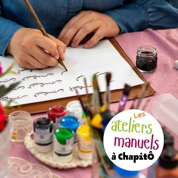 Les ateliers manuels à ChapitÔ 🎨