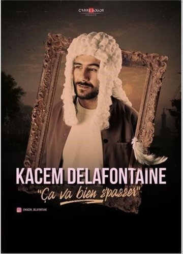 Kacem Delafontaine dans Ça va bien s'passer