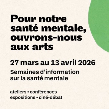 Ateliers-Conférences sur la santé mentale