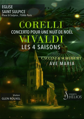 Concerto pour une Nuit de Noël de Corelli / Ave Maria de Caccini & Schubert / Les 4 Saisons de Vivaldi