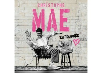 Christophe Maé en tournée