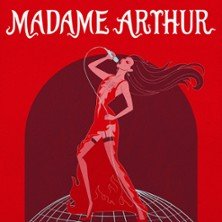 Madame Arthur Enflamme...