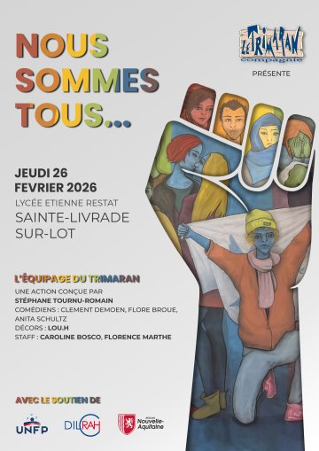 "Nous Sommes Tous..." au Lycée Etienne Restat, Sainte-Livrade-sur-Lot