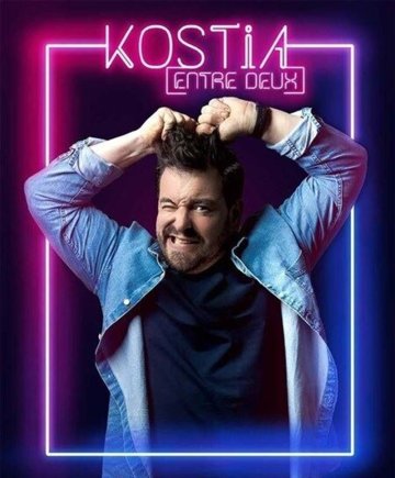 Kostia dans Entre deux