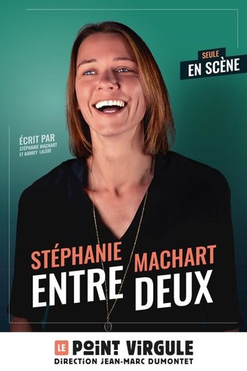 Stéphanie Machart dans Entre deux