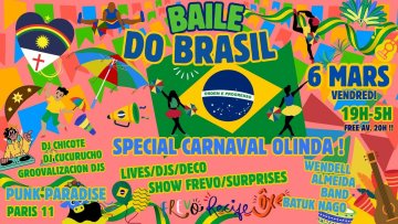 Baile do Brasil spécial Carnaval Olinda !! Soirée 100% Brazil vibes