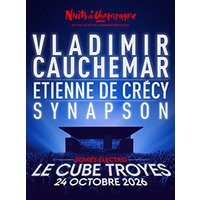 Vladimir cauchemar + etienne de crecy