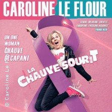 Caroline Le Flour - La Chauve Sourit (Tournée)