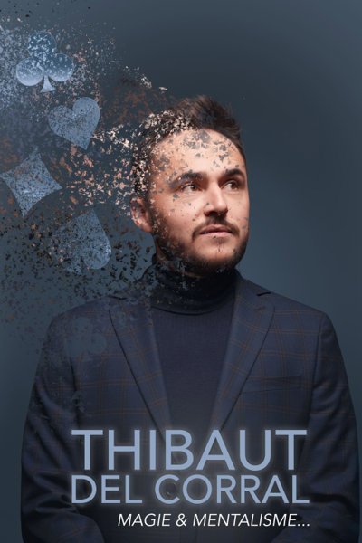 Thibaut Del Corral - Le Mentaliste