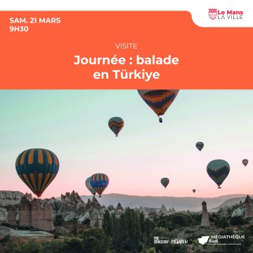 Journée : balade en Türkiye