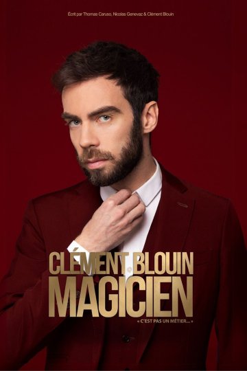Clément Blouin dans Magicien c'est pas un métier
