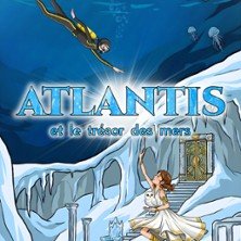 Atlantis et le Trésor des Mers