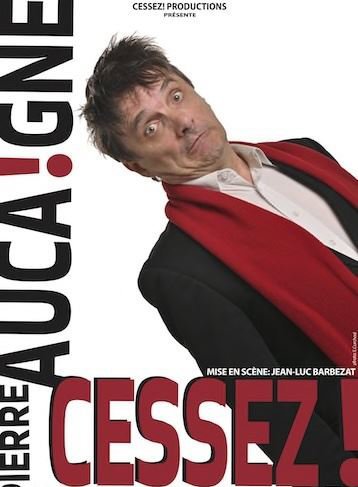 Pierre Aucaigne - Cessez !