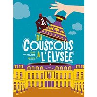 Du couscous a l'elysee