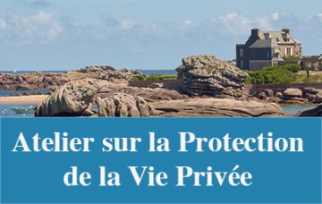 16ème Atelier sur la Protection de la Vie Privée